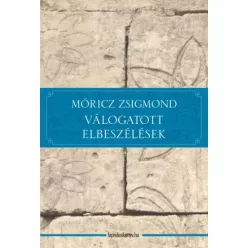 Móricz Zsigmond - Válogatott elbeszélések (e-könyv)