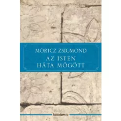Móricz Zsigmond - Az Isten háta mögött (e-könyv)