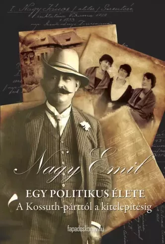 Nagy Emil - Egy politikus élete (e-könyv)