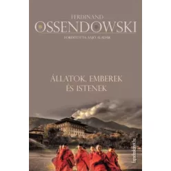   Ferdinand Ossendowski - Állatok, emberek és istenek (e-könyv)