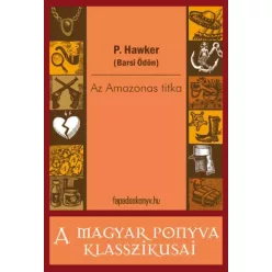 Barsi Ödön - Az Amazonas titka (e-könyv)