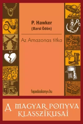 Barsi Ödön - Az Amazonas titka (e-könyv)