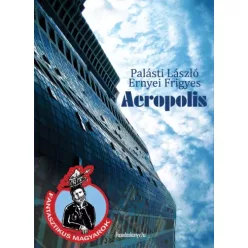 Ernyei Frigyes, Palásti László - Aeropolis (e-könyv)