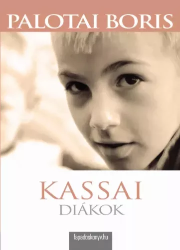 Palotai Boris - A kassai diákok (e-könyv)