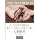 Palotai Boris - A madarak elhallgattak, A férfi (e-könyv)