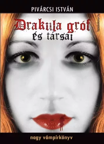 Pivárcsi István - Drakula gróf és társai (e-könyv)