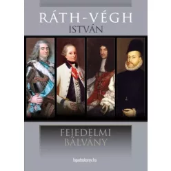 Ráth-Végh István - Fejedelmi bálvány (e-könyv)