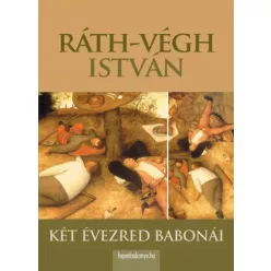 Ráth-Végh István - Két évezred babonái (e-könyv)