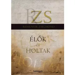 Remenyik Zsigmond - Élők és holtak (e-könyv)