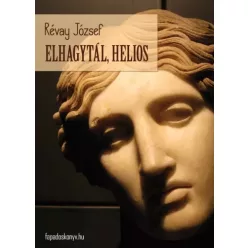 Révay József - Elhagytál, Helios (e-könyv)