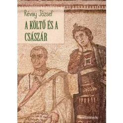 Révay József - A költő és a császár (e-könyv)