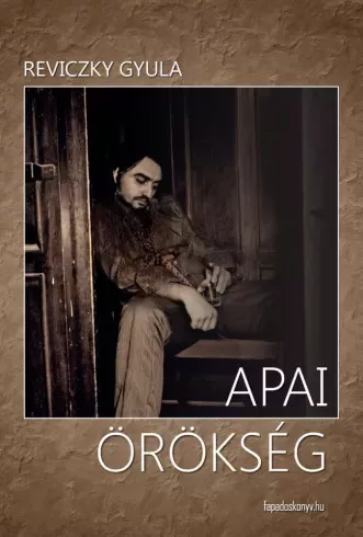 Reviczky Gyula - Apai örökség (e-könyv)
