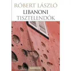 Róbert László - Libanoni tisztelendők (e-könyv)