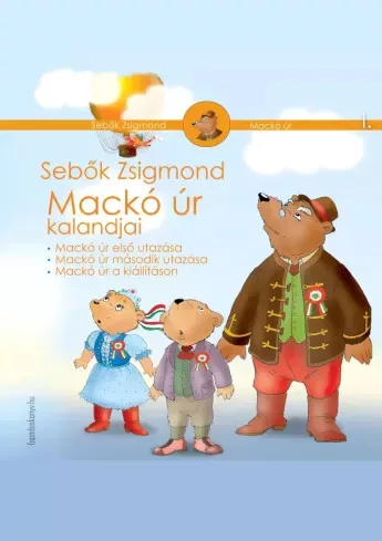 Sebők Zsigmond - Mackó úr kalandjai I. kötet (e-könyv)