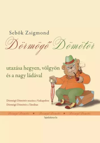 Sebők Zsigmond - Dörmögő Dömötör utazásai (e-könyv)