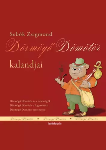 Sebők Zsigmond - Dörmögő Dömötör kalandjai (e-könyv)