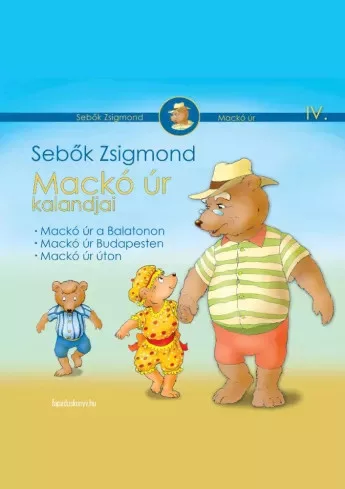 Sebők Zsigmond - Mackó úr kalandjai IV. kötet (e-könyv)