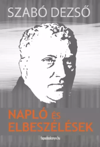 Szabó Dezső - Napló és  elbeszélések (e-könyv)
