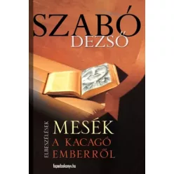 Szabó Dezső - Mesék a kacagó emberről (e-könyv)