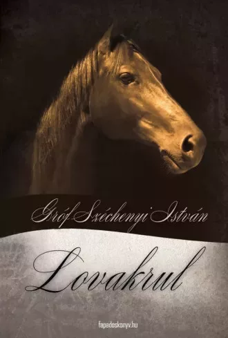 Széchenyi István - Lovakrul (e-könyv)