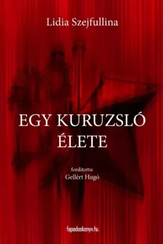 Lidia Szejfullina - Egy kuruzsló élete (e-könyv)