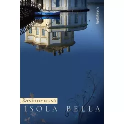 Szenteleky Kornél - Isola Bella (e-könyv)