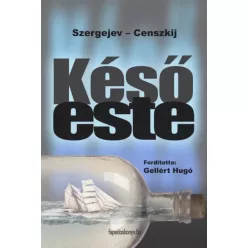   Szergej Nyikolajevics Szergejev-Censzkij - Késő este (e-könyv)