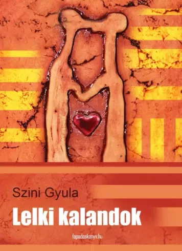 Szini Gyula - Lelki kalandok (e-könyv)