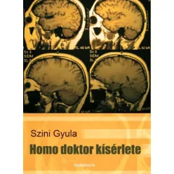 Szini Gyula - Homo doktor kísérlete (e-könyv)