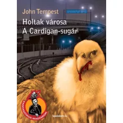 John Tempest - Holtak városa, A Cardigan-sugár (e-könyv)