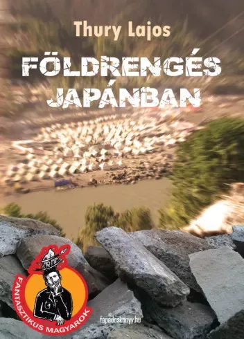 Thury Lajos - Földrengés Japánban (e-könyv)