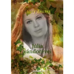 Thury Zsuzsa - Júlia vándorévei (e-könyv)