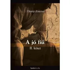 Thury Zsuzsa - A jó fiú II. rész (e-könyv)