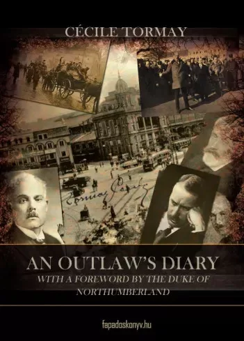 Cecile Tormay - An outlaw's diary (e-könyv)