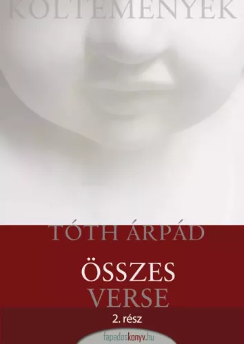 Tóth Árpád - Tóth Árpád összes verse II. (e-könyv)