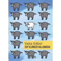 Vajta Gábor - Egy klónozó vallomásai (e-könyv)