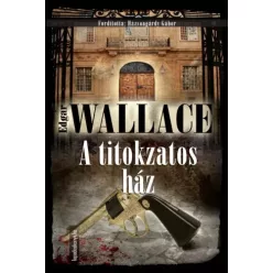 Edgar Wallace - A titokzatos ház (e-könyv)