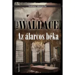 Edgar Wallace - Az álarcos béka (e-könyv)