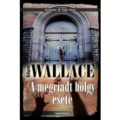 Edgar Wallace - A megriadt hölgy esete (e-könyv)
