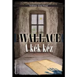 Edgar Wallace - A kék kéz (e-könyv)