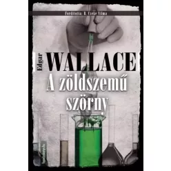 Edgar Wallace - A zöldszemű szörny (e-könyv)