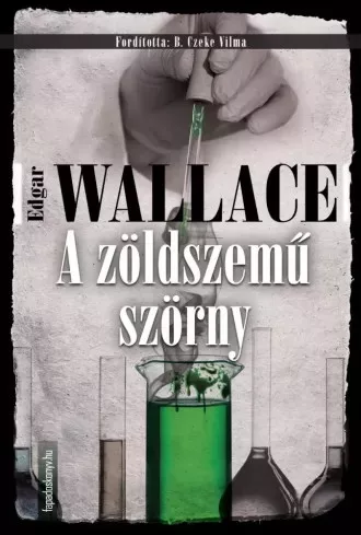 Edgar Wallace - A zöldszemű szörny (e-könyv)