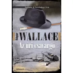 Edgar Wallace - Az úri csavargó (e-könyv)