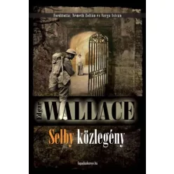 Edgar Wallace - Selby közlegény (e-könyv)