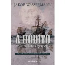 Jakob Wassermann - A hódító (e-könyv)