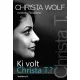 Christa Wolf - Ki volt Christa T.? (e-könyv)