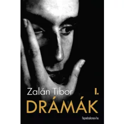 Zalán Tibor - Drámák I. kötet (e-könyv)