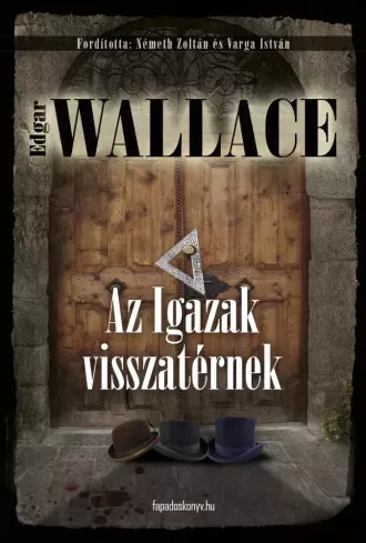 Edgar Wallace - Az igazak visszatérnek (e-könyv)