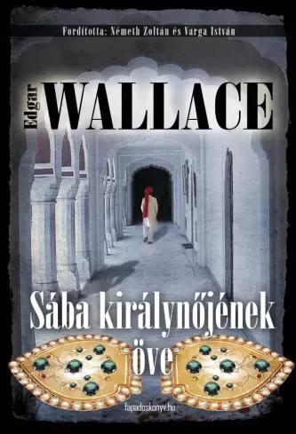 Edgar Wallace - Sába királynőjének öve (e-könyv)