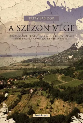 Tatay Sándor - A szezon vége (e-könyv)